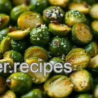 How to Cook Brussels Sprouts: Easy & Delicious Garlic Parmesan Recipe