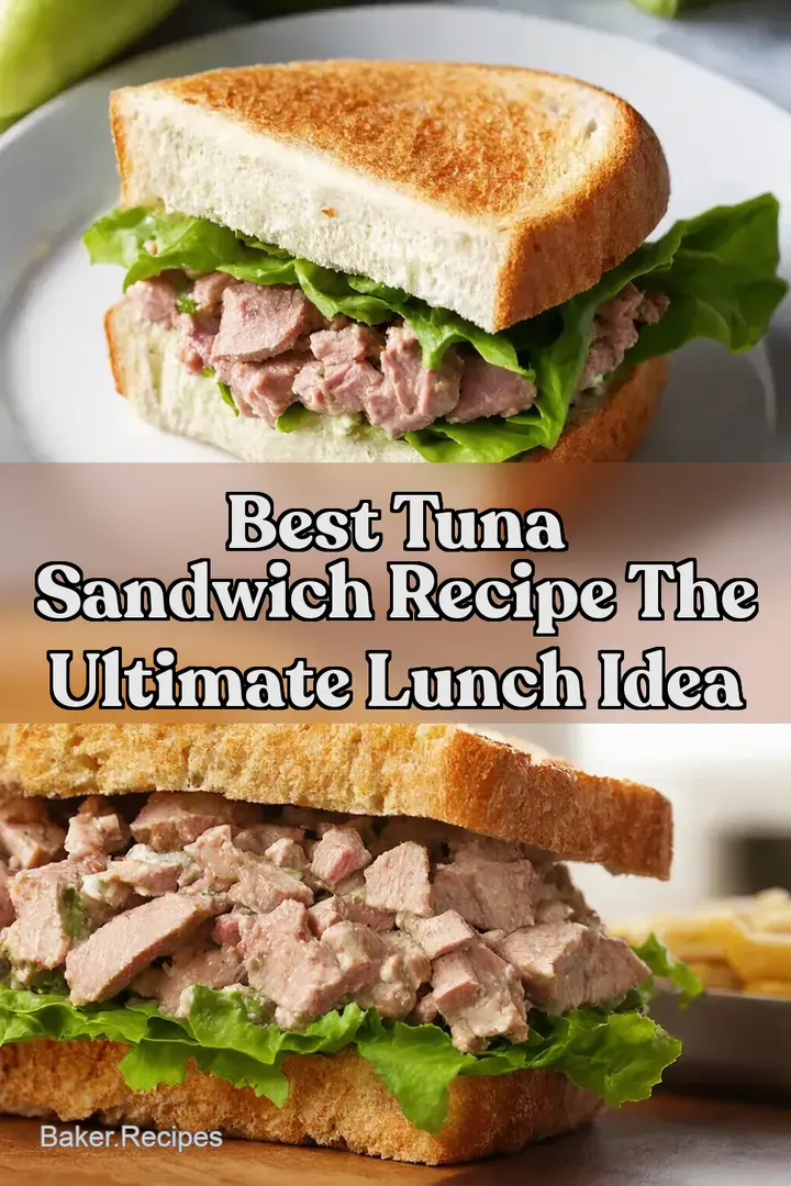Best Tuna Sandwich Recipe The Ultimate Lunch Idea