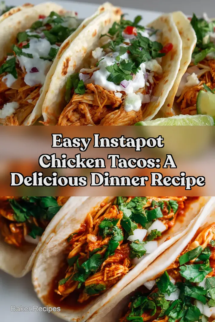 Easy Instapot Chicken Tacos: A Delicious Dinner Recipe